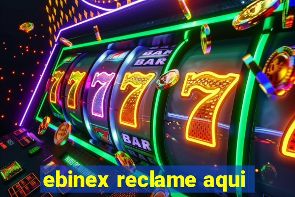 ebinex reclame aqui